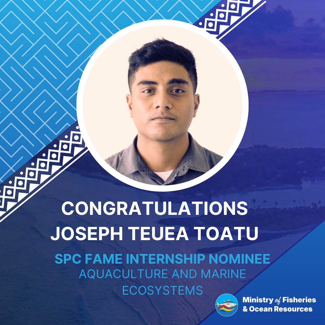 Congratulations to Mr. Joseph Teuea Toatu on His SPC FAME Internship Selection
